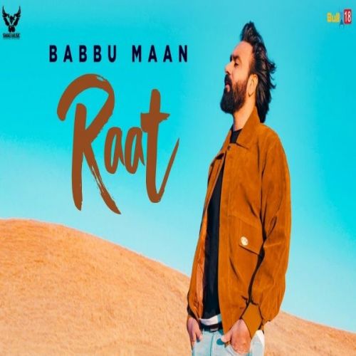 Raat (Ik C Pagal) Babbu Maan Mp3 Song Free Download