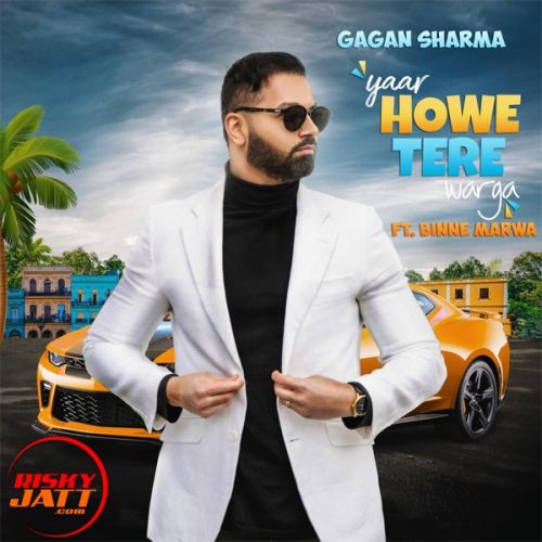 Yaar Howe Tere Warga Gagan Sharma Mp3 Song Free Download