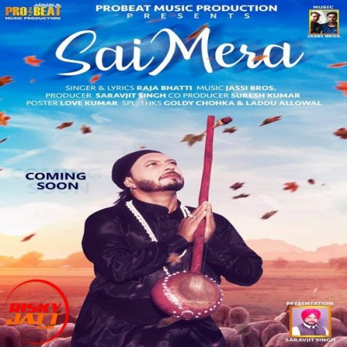 Sai Mera Raja Bhati Mp3 Song Free Download