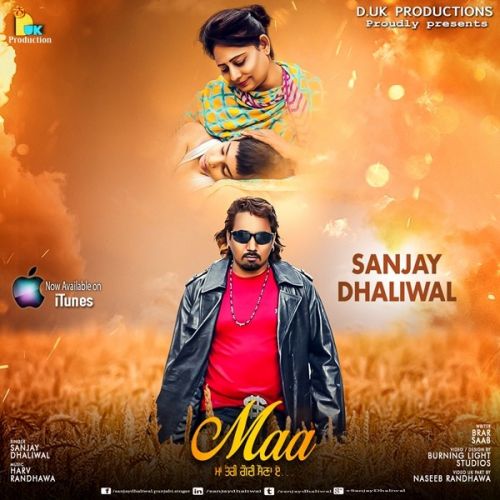 Maa Sanjay Dhaliwal Mp3 Song Free Download