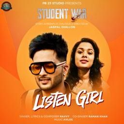 Listen Girl (Student War) Ravvy Mp3 Song Free Download