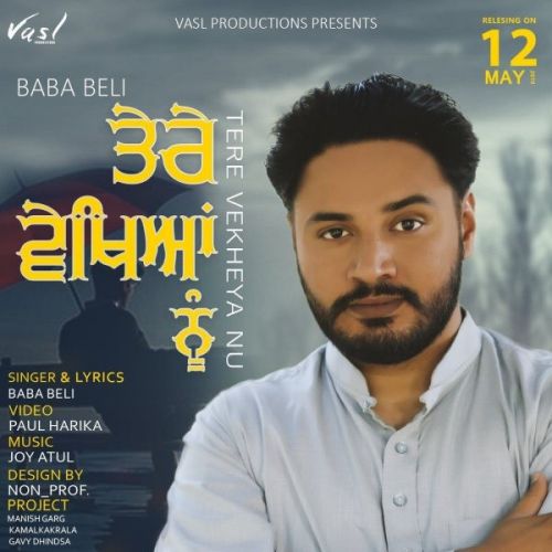 Tere Vekhya Nu (Belipuna Live) Baba Beli Mp3 Song Free Download