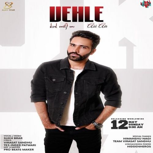 Vehle Asi Aa Sukh Brar Mp3 Song Free Download