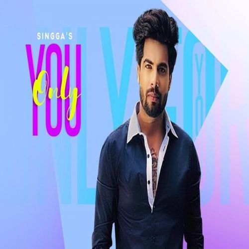 Only You Singga Mp3 Song Free Download