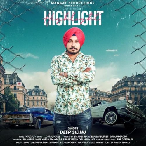 Highlight Deep Sidhu Mp3 Song Free Download