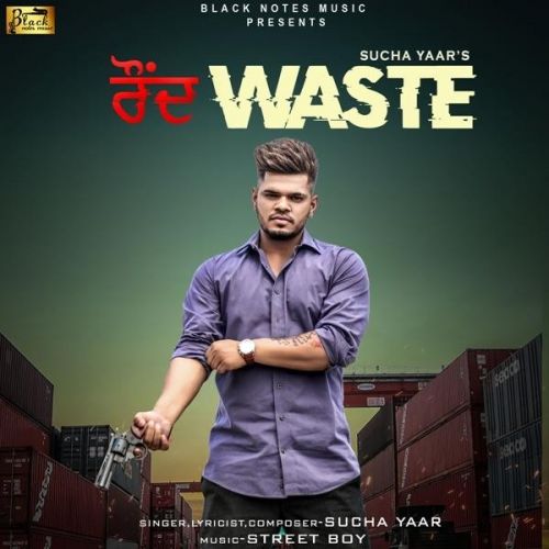 Round Waste Sucha Yaar Mp3 Song Free Download