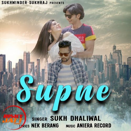 Supne Sukh Dhaliwal Mp3 Song Free Download