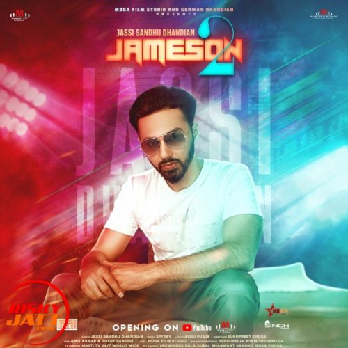 Jameson 2 Jassi Sandhu Dhandian Mp3 Song Free Download