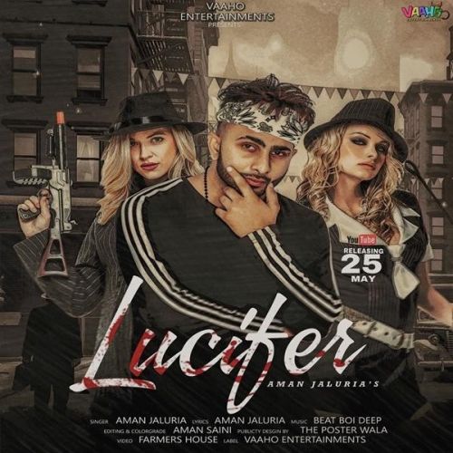 Lucifer Aman Jaluria Mp3 Song Free Download