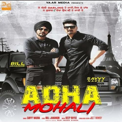 Adha Mohali Savvy Nagra Mp3 Song Free Download