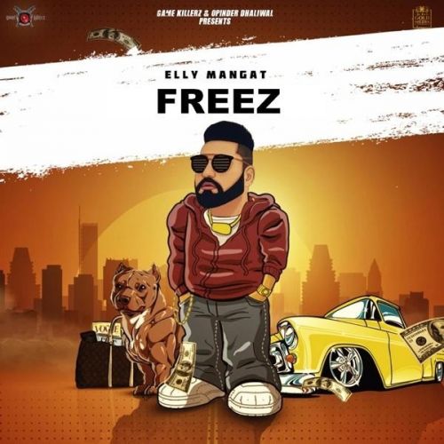 Freez (Rewind) Elly Mangat Mp3 Song Free Download