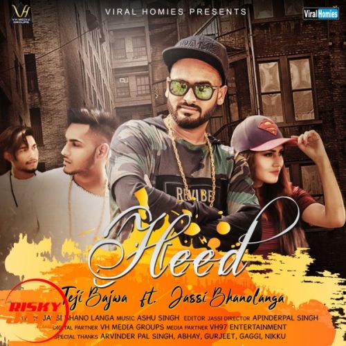 Heed Teji Bajwa, Jassi Bhanolanga Mp3 Song Free Download