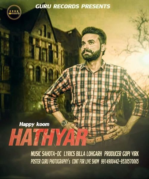 Hathyar Happy Koom Mp3 Song Free Download