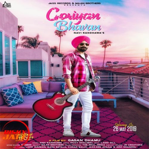 Goriyan Bhavan Navi Randhawa Mp3 Song Free Download