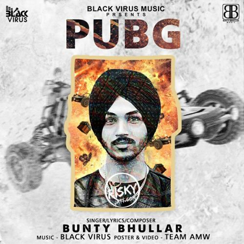 Pubg Bunty Bhullar Mp3 Song Free Download