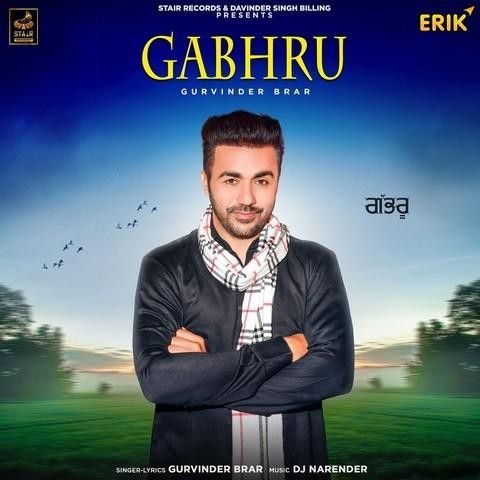 Gabruu Gurvinder Brar Mp3 Song Free Download