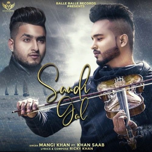 Saadi Gal Mangi Khan, Khan Saab Mp3 Song Free Download