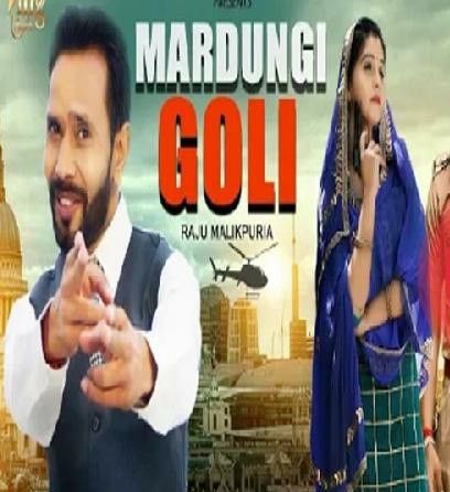 Mardungi Goli Raju Malikpuria Mp3 Song Free Download