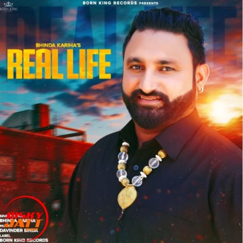 Real Life Bhinda Kariha Mp3 Song Free Download