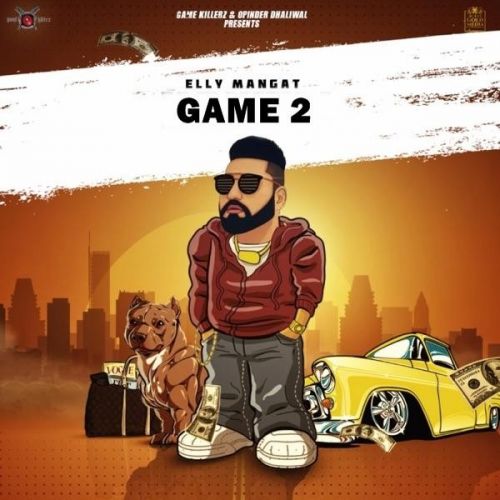 Game 2 (Rewind) Elly Mangat Mp3 Song Free Download