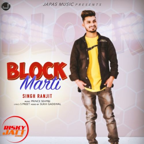 Block Maarti Singh Ranjit Mp3 Song Free Download