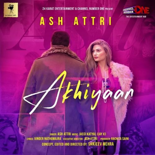 Akhiyaan Ash Attri Mp3 Song Free Download