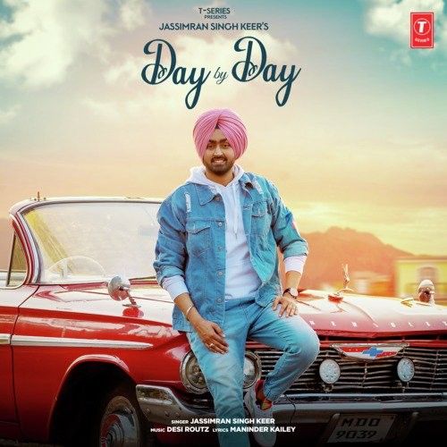 Day By Day Jassimran Singh Keer Mp3 Song Free Download