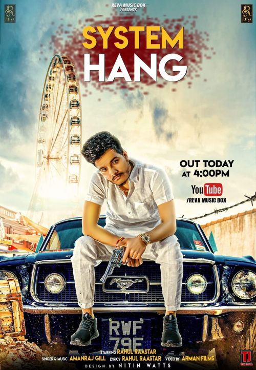 System Hang Rahul Raastar, Amanraj Gill Mp3 Song Free Download