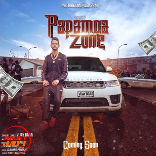 Papamoa Zone Vijay Brar Mp3 Song Free Download