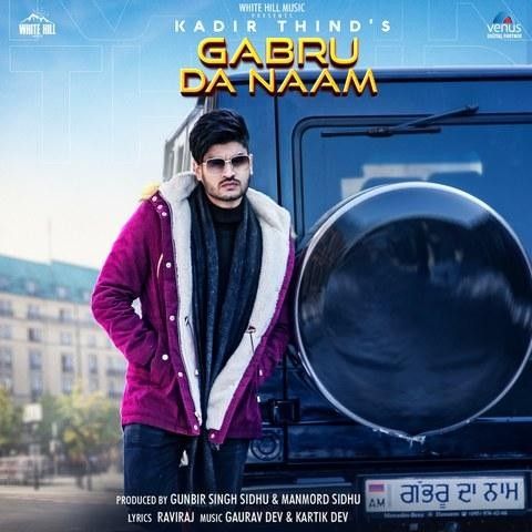 Gabru Da Naam Kadir Thind Mp3 Song Free Download