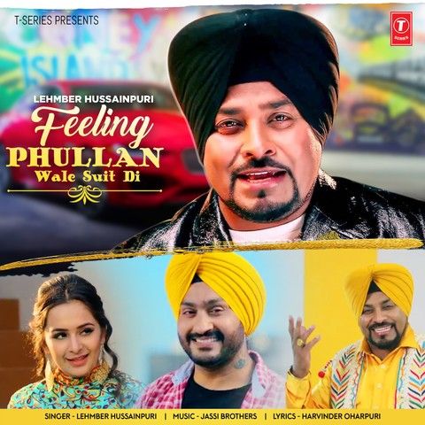 Feeling Phullan Wale Suit Di Lehmber Hussainpuri Mp3 Song Free Download