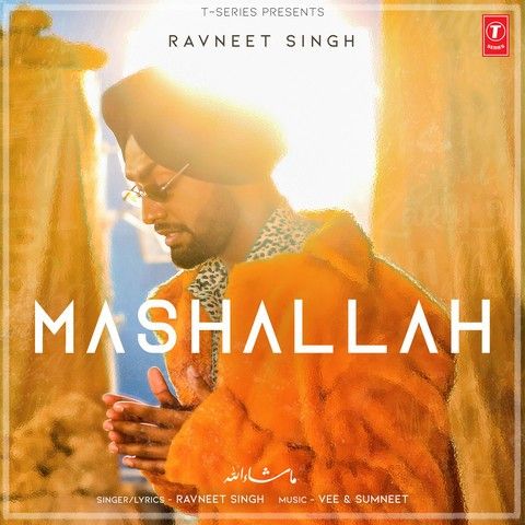 Mashallah Ravneet Singh Mp3 Song Free Download