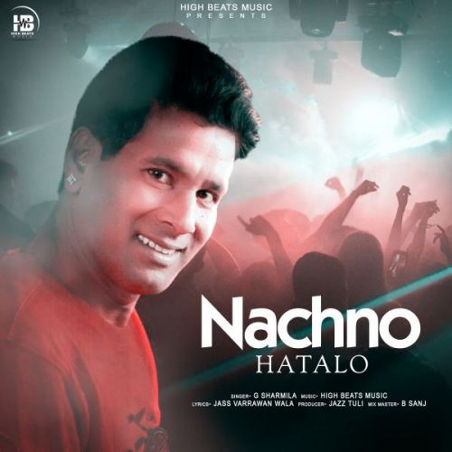 Nachno Hatalo G Sharmila Mp3 Song Free Download