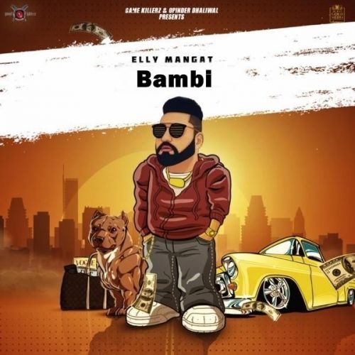 Bambi (Rewind) Elly Mangat Mp3 Song Free Download