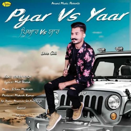 Pyar vs Yaar Love Gill Mp3 Song Free Download