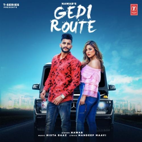 Gedi Route Nawab, Mista Baaz Mp3 Song Free Download