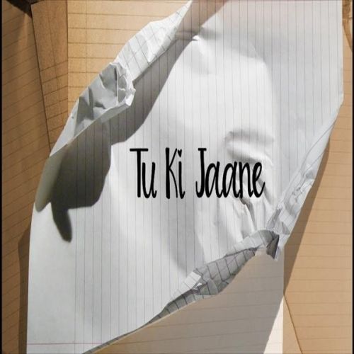 Tu Ki Jaane The Prophec Mp3 Song Free Download