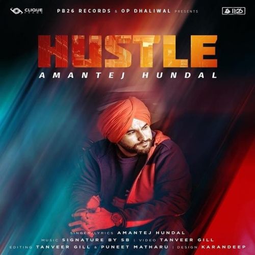 Hustle Amantej Hundal Mp3 Song Free Download