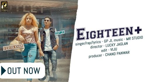 Eighteen Plus GP JI Mp3 Song Free Download