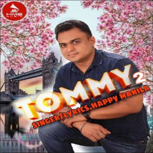 Tommy 2 Happy Manila Mp3 Song Free Download