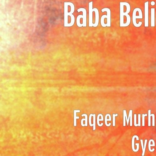 Faqeer (Belipuna Live) Baba Beli Mp3 Song Free Download