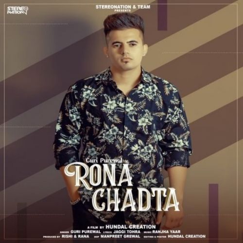 Rona Chadta Guri Purewal Mp3 Song Free Download