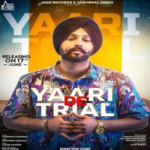 Yaari De Trial Harkirat Grewal Mp3 Song Free Download