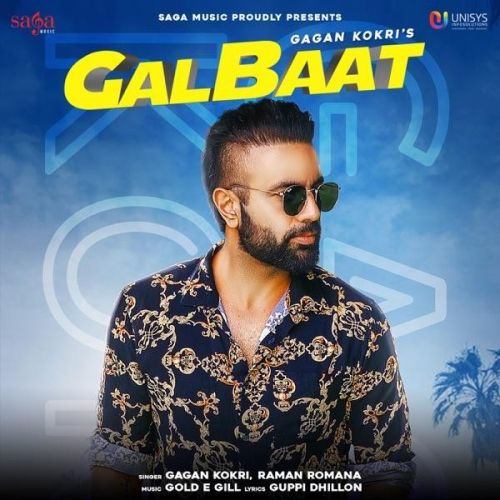 Galbaat Gagan Kokri, Raman Romana Mp3 Song Free Download