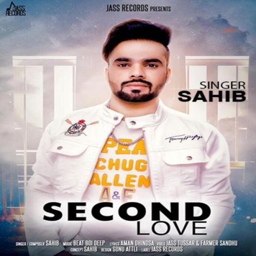 Second Love Sahib Mp3 Song Free Download