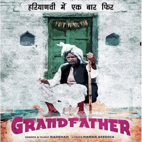 Grand Father Badshah Mp3 Song Free Download