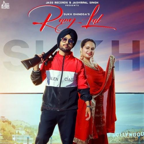 Rang Lal Sukh Dhindsa, Deepak Dhillon Mp3 Song Free Download