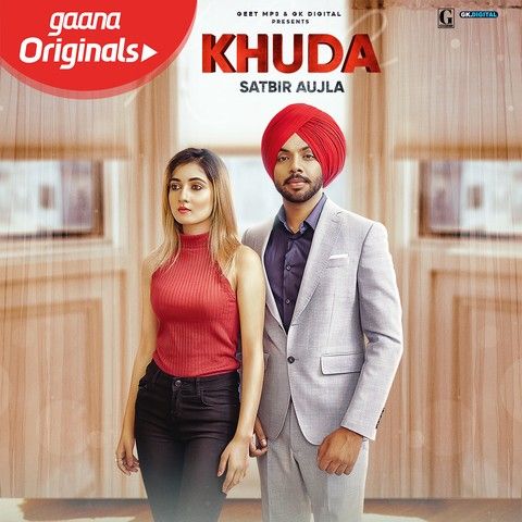 Khuda Satbir Aujla Mp3 Song Free Download