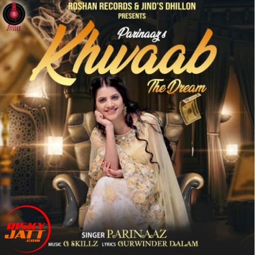 Khwaab Parinaaz Mp3 Song Free Download