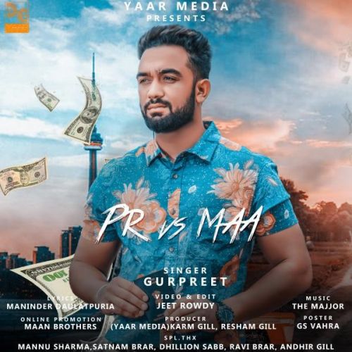 Pr vs Maa Gurpreet Mp3 Song Free Download